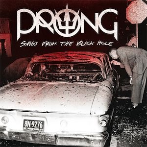 Prong - Songs From The Black Hole i gruppen CD hos Bengans Skivbutik AB (1249929)