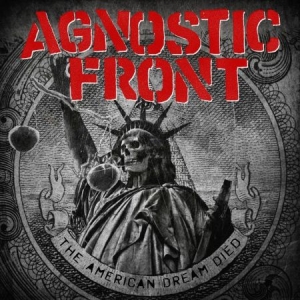 Agnostic Front - The American Dream Died i gruppen CD hos Bengans Skivbutik AB (1251834)