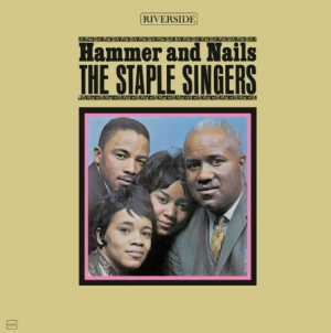 Staple Singers - Hammer And Nails (180 G) i gruppen VINYL hos Bengans Skivbutik AB (1252054)