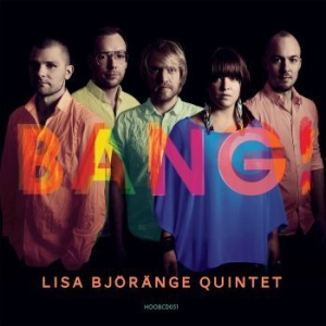 Björänge Lisa Quintet - Bang! i gruppen CD hos Bengans Skivbutik AB (1252119)