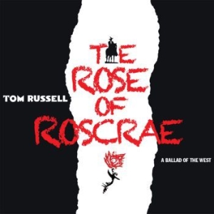 Russell Tom - Rose Of Roscrae i gruppen CD hos Bengans Skivbutik AB (1252166)