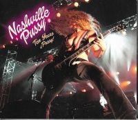 Nashville Pussy - Ten Years Of Pussy (2 Cd) i gruppen CD hos Bengans Skivbutik AB (1260927)