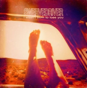 Swervedriver - I Wasn't Born To Lose You i gruppen VINYL hos Bengans Skivbutik AB (1260931)