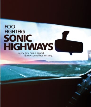 Foo Fighters - Sonic Highways i gruppen Musikk / Musikkk Blu-Ray / Rock hos Bengans Skivbutik AB (1266437)