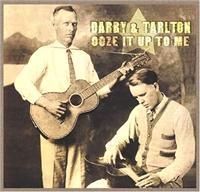 Darby And Tarlton - Ooze It Up To Me i gruppen CD hos Bengans Skivbutik AB (1266493)