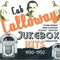 Calloway Cab - Jukebox Hits 1930-1950 i gruppen CD hos Bengans Skivbutik AB (1266502)