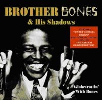 Brother Bones And His Shadows - Globetrottin' With Bones i gruppen CD hos Bengans Skivbutik AB (1266521)