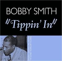 Smith Bobby - Tippin' In i gruppen CD hos Bengans Skivbutik AB (1266532)