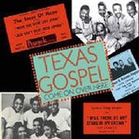 Various Artists - Texas Gospel - Come On Over Here i gruppen CD / Pop-Rock hos Bengans Skivbutik AB (1266537)