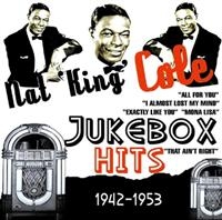 Cole Nat King - Jukebox Hits 1942-1953 i gruppen CD hos Bengans Skivbutik AB (1266539)