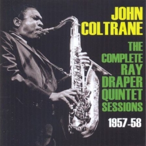 Coltrane John - Complete Ray Draper Quintet Session i gruppen CD hos Bengans Skivbutik AB (1266568)