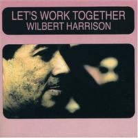 Harrison Wilbert - Lets Work Together i gruppen CD hos Bengans Skivbutik AB (1266648)