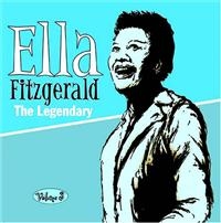 Fitzgerald Ella - Legendary Volume 3 i gruppen CD hos Bengans Skivbutik AB (1266653)