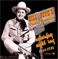 Boyd Bill  And His Cowboy Ramblers - Vol 1 - Saturday Night Rag  1934 Â? i gruppen CD hos Bengans Skivbutik AB (1266675)