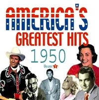 Various Artists - America's Greatest Hits Vol 1-1950 i gruppen CD hos Bengans Skivbutik AB (1266711)