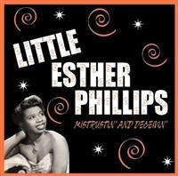 Phillips Little Esther - Mistreatin' And Deceivin' i gruppen CD hos Bengans Skivbutik AB (1266741)