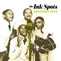 Inkspots - Greatest Hits i gruppen CD hos Bengans Skivbutik AB (1266957)