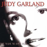 Garland Judy - You Made Me Love You i gruppen CD hos Bengans Skivbutik AB (1267000)