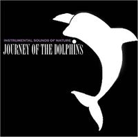 Instrumental Sounds Of Nature - Journey Of The Dolphins i gruppen CD hos Bengans Skivbutik AB (1267034)