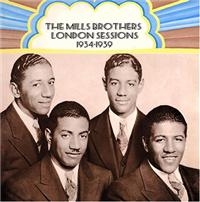 Mills Brothers - London Sessions: 1934-1939 i gruppen CD hos Bengans Skivbutik AB (1267035)