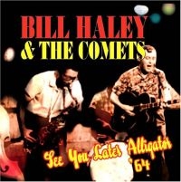 Haley Bill - See You Later, Aligator i gruppen CD hos Bengans Skivbutik AB (1267037)