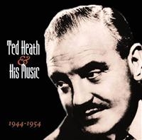 Heath Ted And His Music - 1944-1954 i gruppen CD hos Bengans Skivbutik AB (1267060)