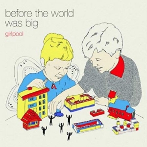 Girlpool - Before The World Was Big i gruppen VI TIPSER / Beste Album Under 10-tallet / Beste Album Under 10-tallet - Pitchfork hos Bengans Skivbutik AB (1267195)