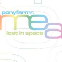 Ponyfarm And Mea - Lost In Space i gruppen CD hos Bengans Skivbutik AB (1267203)