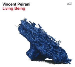 Peirani Vincent - Living Being i gruppen CD hos Bengans Skivbutik AB (1270649)