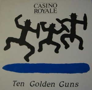 Casino Royale - Ten Golden Guns i gruppen VINYL hos Bengans Skivbutik AB (1271827)