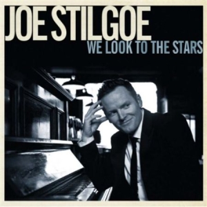 Stilgoe Joe - We Look To The Stars i gruppen CD hos Bengans Skivbutik AB (1273313)