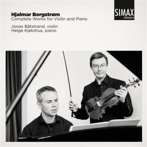 Borgstrom Hjalmar - Complete Works For Violin And Piano i gruppen CD hos Bengans Skivbutik AB (1273338)