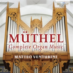 Müthel Johann Gottfried - Complete Organ Music i gruppen CD hos Bengans Skivbutik AB (1274418)