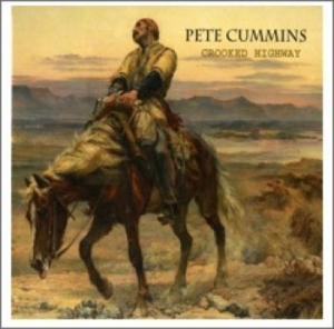 Cummins Pete - Crooked Highway i gruppen CD hos Bengans Skivbutik AB (1275591)