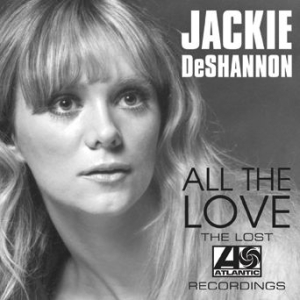 Deshannon Jackie - All The Love-Lost Atlantic Recordin i gruppen CD hos Bengans Skivbutik AB (1275783)