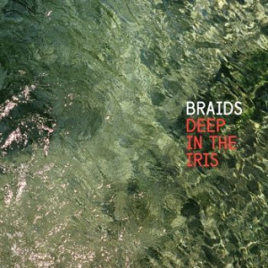 Braids - Deep In The Iris i gruppen VINYL hos Bengans Skivbutik AB (1276239)