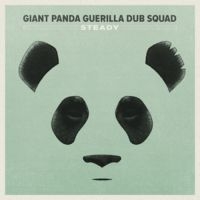 Giant Panda Guerilla Dub Squad - Steady i gruppen VINYL hos Bengans Skivbutik AB (1276393)