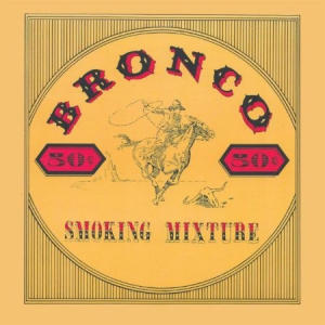 Bronco - Smoking Mixture i gruppen CD hos Bengans Skivbutik AB (1276463)