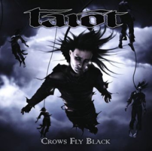 Tarot - Crows Fly Black i gruppen CD hos Bengans Skivbutik AB (1288015)