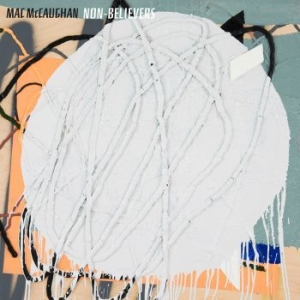 Mac Mccaughan - Non-Believers i gruppen VINYL hos Bengans Skivbutik AB (1288519)