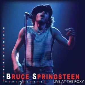 Springsteen Bruce - Live At The Roxy i gruppen Minishops / Bruce Springsteen hos Bengans Skivbutik AB (1288759)