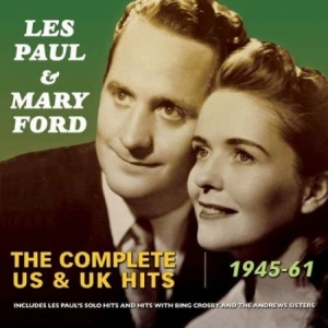 Paul Les And Mary Ford - Complete Us & Uk Hits 1945-61 i gruppen CD hos Bengans Skivbutik AB (1296563)