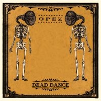 Opez - Dead Dance i gruppen CD hos Bengans Skivbutik AB (1296570)