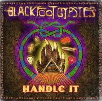 Blackfoot Gypsies - Handle It i gruppen CD hos Bengans Skivbutik AB (1296783)