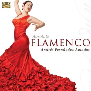 Amador Andres Fernandez - Absolute Flamenco i gruppen CD hos Bengans Skivbutik AB (1308823)