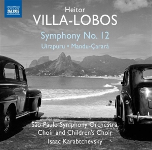 Villa-Lobos Heitor - Symphony No.12 i gruppen CD hos Bengans Skivbutik AB (1309897)