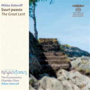 Sidoroff Mikko - Suuri Paasto (The Great Lent) i gruppen Musikk / SACD / Klassisk hos Bengans Skivbutik AB (1309986)