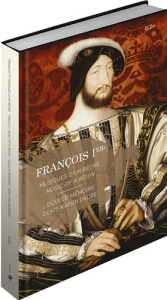 Various Composers - Francois Ier - Music Of A Reign i gruppen VI TIPSER / Julegavetips CD hos Bengans Skivbutik AB (1312076)