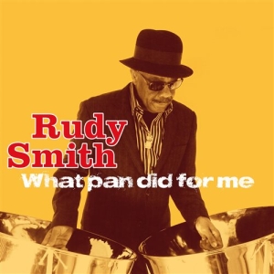 Smith Rudy - What Pan Did For Me i gruppen CD hos Bengans Skivbutik AB (1312441)