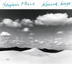 Stephan Micus - Nomad Songs i gruppen CD hos Bengans Skivbutik AB (1313549)